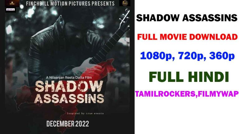 Shadow Assassins Movie Download [Full HD,1080p,720p,] Filmywap