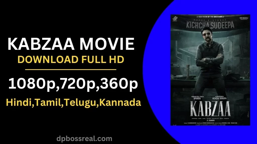 Kabzaa movie download filmywap