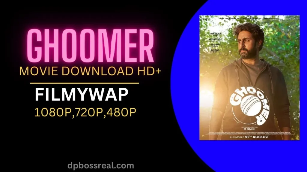 Ghoomer movie download filmywap
